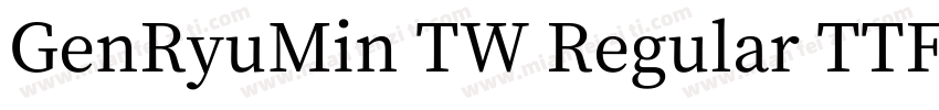GenRyuMin TW Regular TTF字体转换